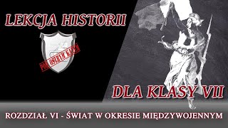 Świat w okresie międzywojennym  Rozdział VIKlasa 7  Lekcje historii pod ostrym kątem [upl. by Eilyac]