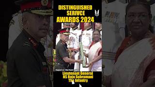 Lieutenant General NS Raja Subramani The Infantry Distinguished Service Awards 2024 shorts army [upl. by Essirahc650]