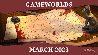 Travian Legends  March 2023 Gameworlds [upl. by Llertrac]