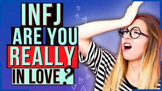 10 Signs The INFJ Isnt Really In Love [upl. by Plerre]