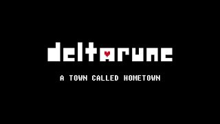 DELTARUNE OST  quotA Town Called Hometownquot 10 Hours [upl. by Lisab]