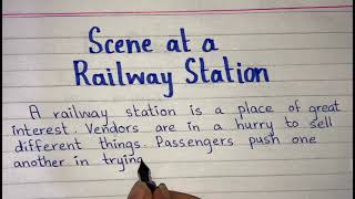 Short paragraph on Scene at a Railway Station  Simple paragraph format [upl. by Acirretal]