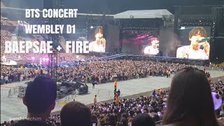 BTS CONCERT WEMBLEY D1  BAEPSAE  FIRE [upl. by Casteel491]