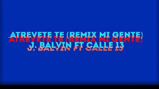 Atrévete te Remix Mi gente J Balvin ft Calle 13 ∆Coreografia David Vargas∆ [upl. by Dahlia]