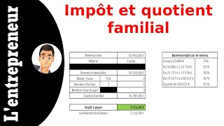 Calculer son quotient familial et son impôt sur le revenu avec Excel [upl. by Rafaelita852]