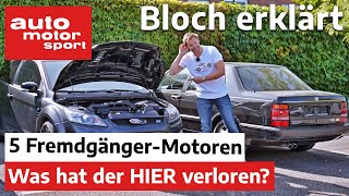 Was hat der HIER verloren 5 Motoren die fremdgehen  Bloch erklärt 114  auto motor und sport [upl. by Sacci]