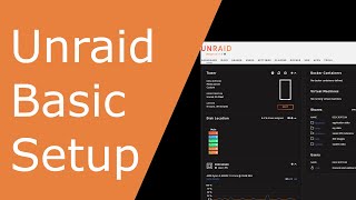 Basic unraid setup tutorial [upl. by Rollet]