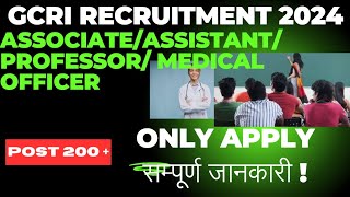 GCRI Various Vacancy Online Form 2024  Latest GCRI Professor Medical Officer Vacancy  Govtjobs [upl. by Kutzenco417]