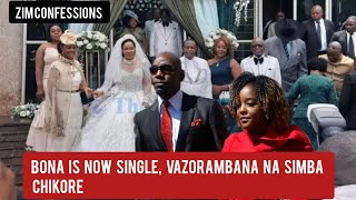 Bona Is Now Single Vazorambana Na Simba Chikore [upl. by Goulette]