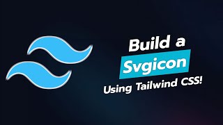 Build an SVG Icon Component with Tailwind CSS 🎨✨ [upl. by Steffy]