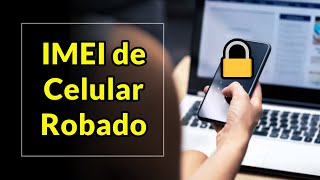 ¿Cómo saber el IMEI de un Celular Robado [upl. by Ahsilahk]