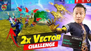 New Incubator 2x Vector Only Challenge in Free Fire 😲 Tonde Gamer  Garena Free Fire Max [upl. by Pennington]