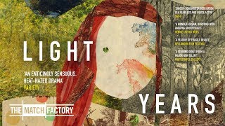 Light Years 2015  Trailer  Sophie Burton  James Stuckey  Mike Wright  Esther May Campbell [upl. by Vanthe221]