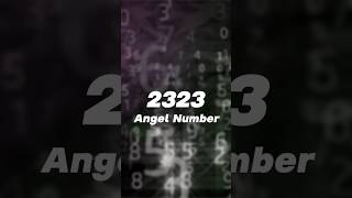 Kya Matlab Hai 2323 Dikhne Ka  Meaning of 2323 Angel Number  Shweta Khilwani angelnumber 2323 [upl. by Mittel]