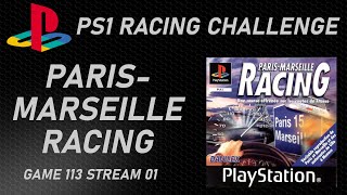 ParisMarseille Racing  PS1 Racing Challenge G113S01 [upl. by Glynda]