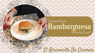 Carne para hamburguesas  Receta súper fácil deliciosa y rendidora [upl. by Eoin]