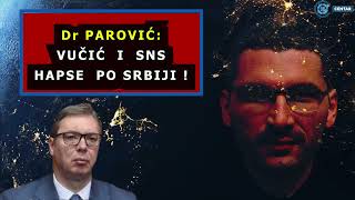 Dr Parović javlja Vučić predsedavao  SNS formirao vanredno telo za hapšenje ljudi po Srbiji [upl. by Guillaume]