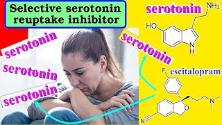 selective serotonin reuptake inhibitor [upl. by Cathe653]