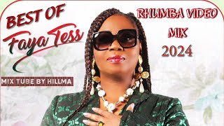 RHUMBA MIX 4  FAYA TESS TOP HITS  MUSIQUE YA CONGO by HILLMA music 2024 [upl. by Boswell]