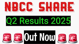 NBCC Share Q2 Results 2025 ll NBCC share Latest News ll Share News 🚨🚨🚨🚨 [upl. by Erdnassak]