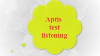 Aptis test listening [upl. by Joappa]