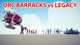 ORCS BARRACKS Team vs LEGACY Team  Totally Accurate Battle Simulator TABS [upl. by Tracee]