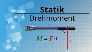 Drehmoment Teil I Stärke einer Drehwirkung Drehkraft [upl. by Gosser101]