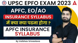 UPSC EPFO APFC Syllabus 2023  APFC Insurance Syllabus Kya Kya Padhe [upl. by Norok]