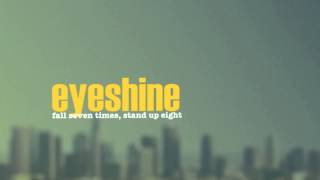 Eyeshine  Risk It All [upl. by Brader669]