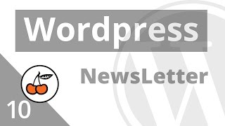 10 Créer une Newsletter dans Wordpress avec Mailchimp [upl. by Kirven]