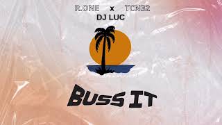 RONE amp TCN32  Buss it ft DJ LUC [upl. by Oilasor677]