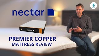 Nectar Premier Copper Mattress Review 2022 UPDATE The Best of the Nectar Lineup [upl. by Ilah]