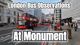 London Bus Observations at Monument [upl. by Ainedrag]