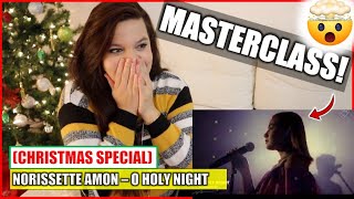 MASTERCLASS PERFORMANCE MORISSETTE AMON REACTION  O Holy Night  Music Reaction Videos [upl. by Christyna567]