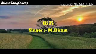 Hifi Lyrics  Galo Song  Mijum Riram [upl. by Galvin369]