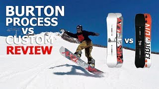 Burton Process vs Burton Custom Snowboard Review [upl. by Aicined]