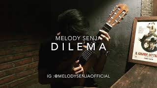 MELODY SENJA  Dilema ft Nia Kharisma Official Liriyc [upl. by Aciamaj377]