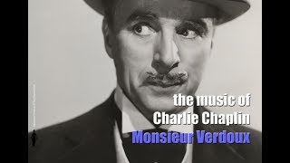 Charlie Chaplin  Monsieur Verdoux Original Motion Picture Soundtrack [upl. by Rorie185]