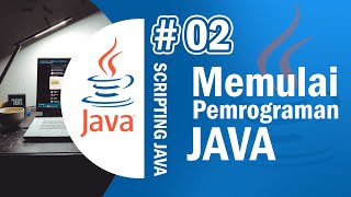 Java 02  Memulai Pemrograman Java dengan IDE Netbeans  Tutorial Java Netbeans Indonesia [upl. by Anahc589]