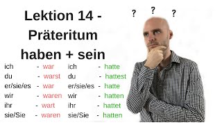 Deutschkurs A11 Lektion 14 seinhaben im Präteritum quotto bequot and quotto havequot in past tense [upl. by Mirabella]