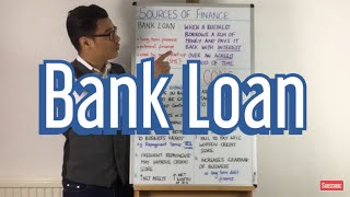 Bank Loan  Sources of Finance [upl. by Ahsam]