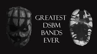 Greatest Depressive Black Metal Bands [upl. by Pineda177]