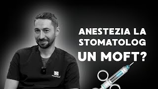 ANESTEZIA LA STOMATOLOG UN MOFT  Află de la Dr Marius Dobrincu [upl. by Osnohpla943]