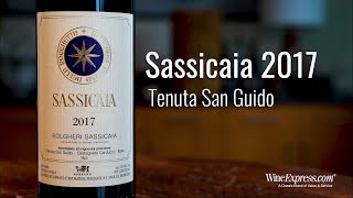 Sassicaia 2017 Tenuta San Guido BolgheriSassicaia [upl. by Acinorej]