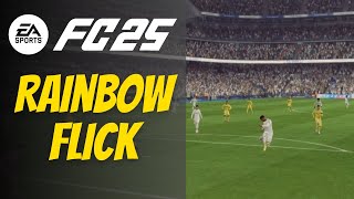 How To Do Rainbow Flick In FC 25 [upl. by Shayn]