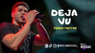 Thiago Freitas  DEJA VU [upl. by Torin]