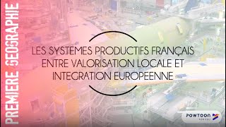 PREMIERE Les systèmes productifs français entre valorisation locale et intégration européenne [upl. by Nameerf]