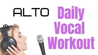 ALTO Daily Vocal Exercises Top 10 Alto Exercises [upl. by Aicatsanna]