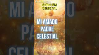 Oración para pedir SANACIÓN CELESTIAL [upl. by Fachanan]