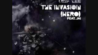 Trip Lee ft Jai  The Invasion Hero LYRICS [upl. by Bruyn]